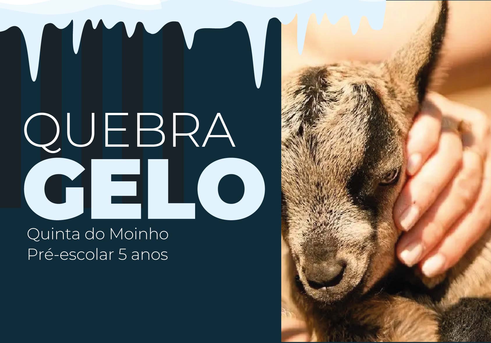 Informações sobre o Quebra-gelo Pré-Escolar